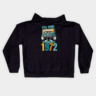 Still Young 1972 - Vintage Cassette Tape Kids Hoodie